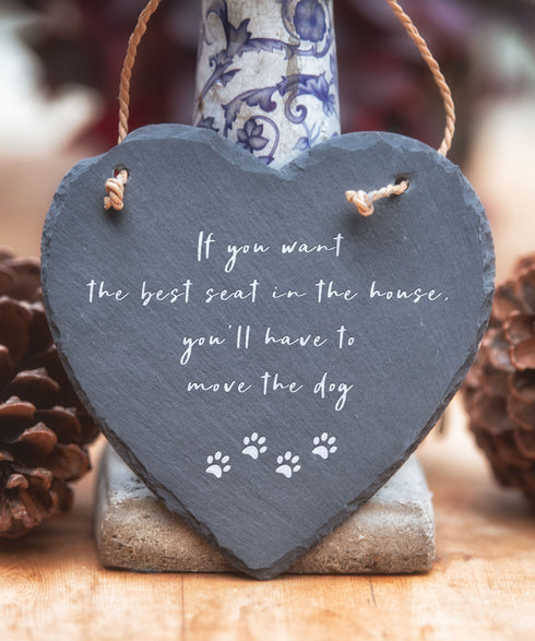 Best Seat In The House - Funny Pet Slate Heart